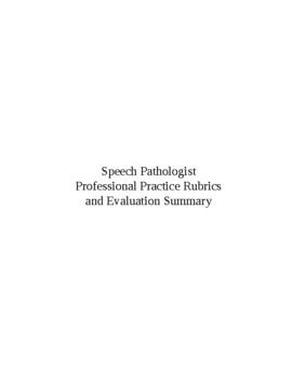 Preview of Speech Pathologist Professional Practice Rubrics & Evaluation Summary (Editable)