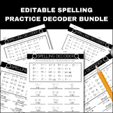 Editable Spelling Practice Decoder Bundle, Editable Spelli
