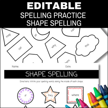 Preview of Editable Spelling Practice Shape Spelling, Spelling List Template Editable