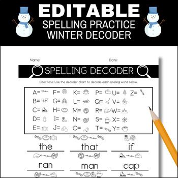Preview of Editable Spelling Practice Winter Decoder, Editable Spelling List Template