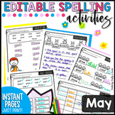Editable Spelling Worksheets and Activities May Spelling Practice