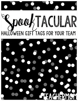 Preview of Editable Spooktacular Gift Tags