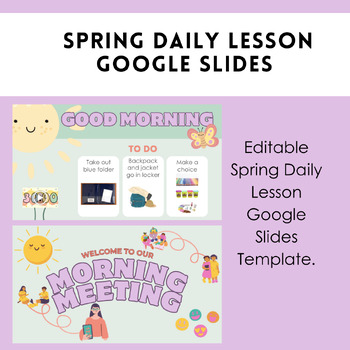 Preview of Editable Spring Daily Lesson Google Slides