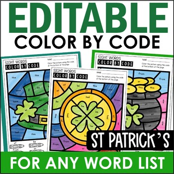 Preview of Editable St Patrick's Day Color By Code Pages | Sight Words Practice Activities