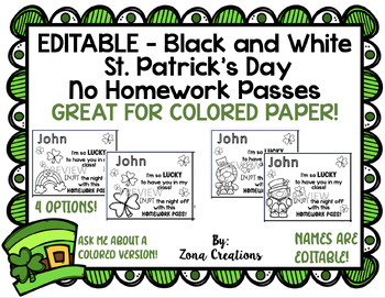 Preview of Editable St. Patrick's Day No Homework Passes - Black / White for Colored Paper!
