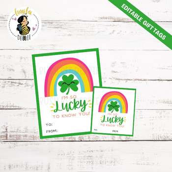 Preview of Editable St. Patrick's Day Tags | Lucky To Know You Cards for the Classroom