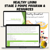 Editable Stage 2 PDHPE Syllabus Healthy Me, Benefits of He