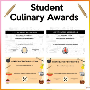 Preview of End of Year Culinary Awards Certificates Editable