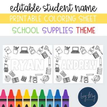 Preview of Editable Student Name Coloring Sheet School Supplies Theme Back To School
