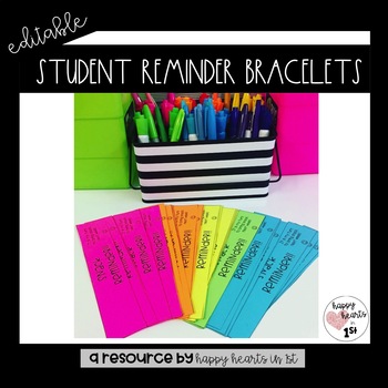 Preview of Editable Student Reminder Bracelets