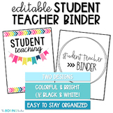 Student Teacher Binder | EDITABLE Student Teaching Binder