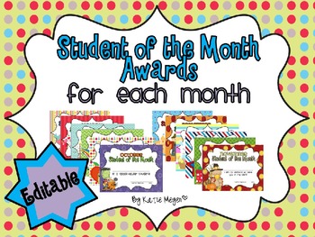 Preview of Editable Student of the Month Awards: For each Month