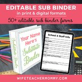 Editable Substitute Binder Forms for your sub tub teacher planner PRINT + GOOGLE
