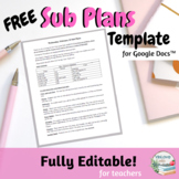 FREE Editable Sub Plans Template (for Google Docs)