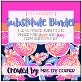 Editable Substitute Binder { Lilly Inspired } For Short an