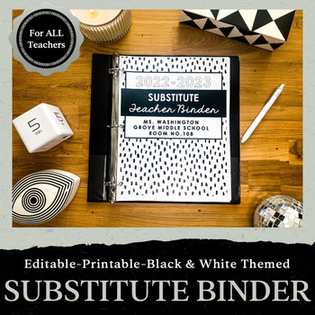 Preview of Substitute Teacher Binder Black and White Theme - Editable