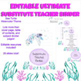 Editable Substitute Teacher Binder - Sea Turtle Watercolor Theme