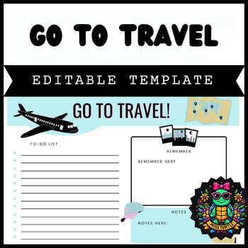Preview of Editable Summer Colorful and Fun ‘Go To Travel!’ Planner Template End of year