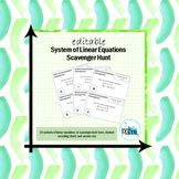 Editable Systems of Linear Equations Scavenger Hunt