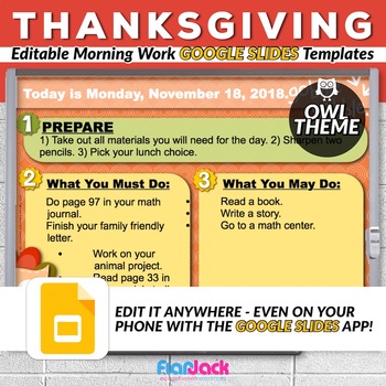 Preview of Editable THANKSGIVING Owl Themed Morning Work GOOGLE SLIDES Templates