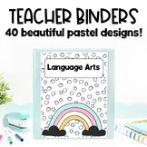 EDITABLE Teacher Binders | Pastel Theme | Classroom Decor
