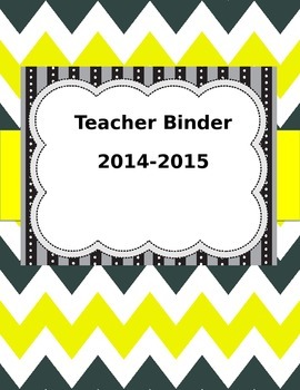 Preview of Editable Teacher Binder Yellow and Gray Chevron.