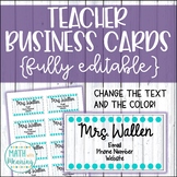Editable Teacher Contact Business Cards - Open House or Me
