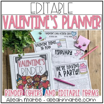 Preview of Editable Teacher Planner - Valentine's Day Party Forms Binder Covers