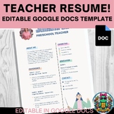 Preview of Editable Teacher Resume Template for Google Docs 2024