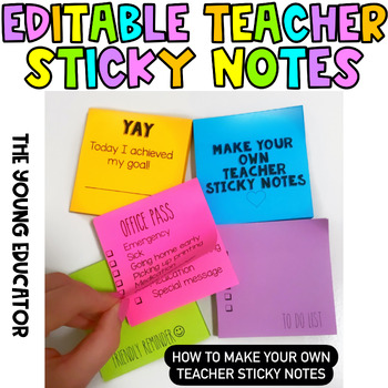 Preview of Editable Teacher Sticky it Notes - POST IT