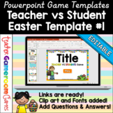 Editable Teacher vs Student Game Easter Template #1
