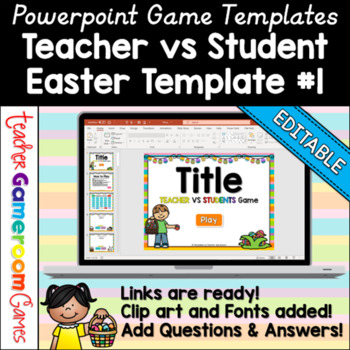 Preview of Editable Teacher vs Student Game Easter Template #1