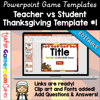 Preview of Editable Teacher vs Student Game Thanksgiving Template #1