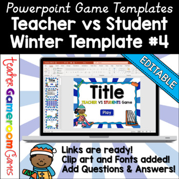 Preview of Editable Teacher vs Student Game Winter Template #4