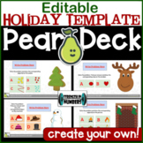 Editable Template Holiday Digital Activity for Pear Deck/G
