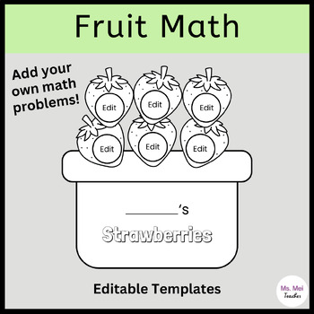 Preview of Editable Templates for Fruit Math Crafts - Add Your Own Math Problems