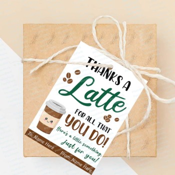 4 Easy Thanks A Latte Teacher Appreciation Gift Ideas - FREE Printables