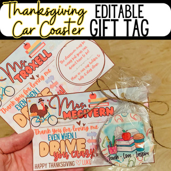 Preview of Editable Thanksgiving Car Coaster Teacher Gift Tag