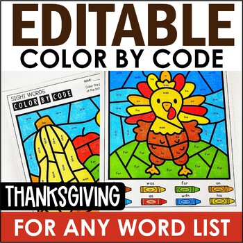 Preview of Editable Thanksgiving Color By Code Sight Words Practice Activities Morning Work