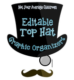 Editable Top Hat Graphic Organizer Templates PLUS A Sample