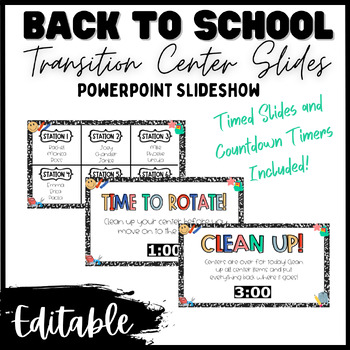 Preview of Editable Transition Center Slides with Timers // Back to School Themed