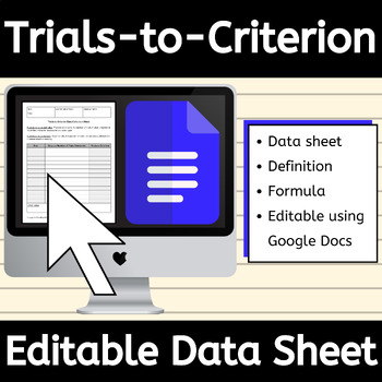 Preview of Editable Trials-to-Criterion Data Collection Sheet for ABA Recording Google Doc™