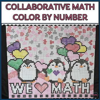 Preview of Valentine Math Collaborative Coloring Poster | Editable | We Love Math