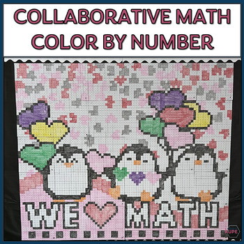 Preview of Valentine Math Collaborative Coloring Poster | Editable | We Love Math 
