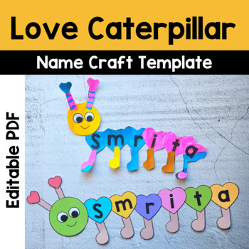 Preview of Editable Valentine Name Craft | Caterpillar Name Craft