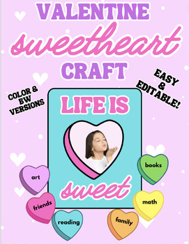 Preview of Editable Valentine Sweetheart Craft for Gift or Bulletin Board