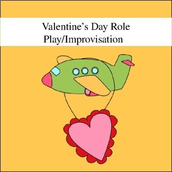 Preview of Editable Valentine's Day Role Play/Improvisation (World Languages/ESL)