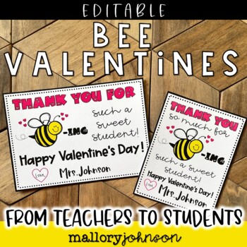 Preview of Editable Valentines from teachers to students - BEE Version