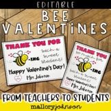 Editable Valentines from teachers to students - BEE Version