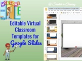 Editable Virtual Classroom Templates for Google Slides